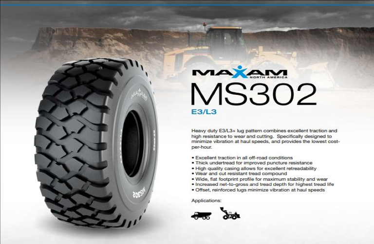 Maxam MS302 được công ty CATERPILLAR phê duyệt một số loại lốp OEM mới